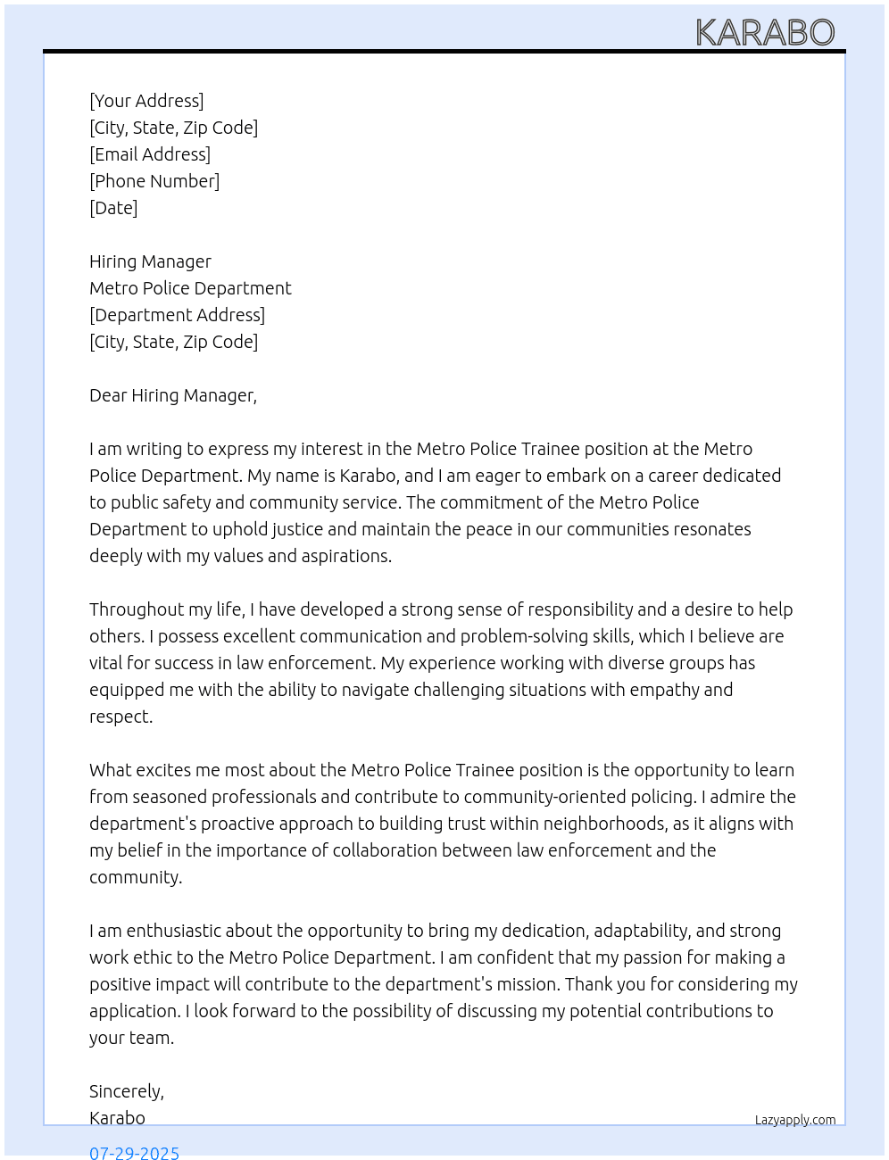 Metro police trainee  At Metro police department  Cover Letter