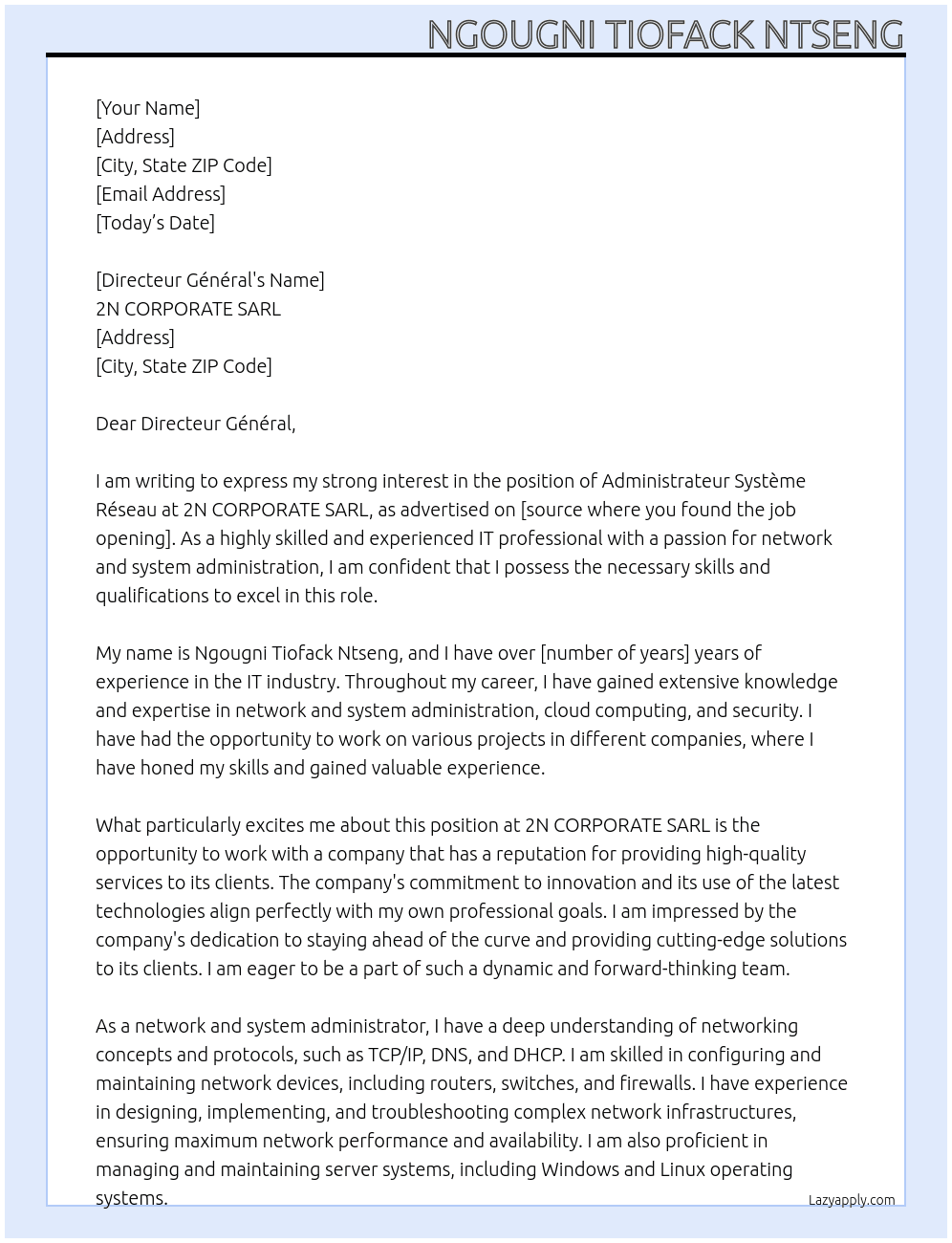 ADMINISTRATEUR SYSTÈME RESEAU At 2N CORPORATE SARL Cover Letter