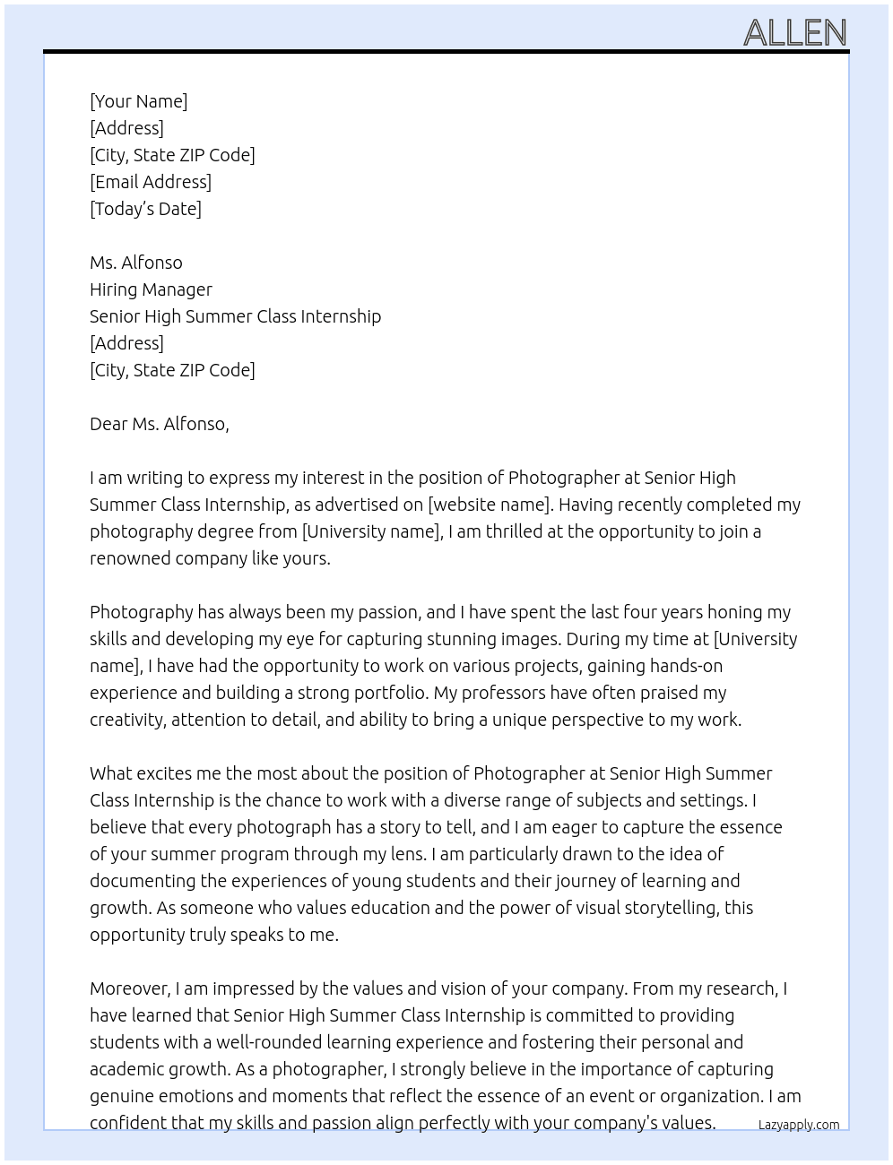 Photographer At Senior High Summer Class Internship Cover Letter