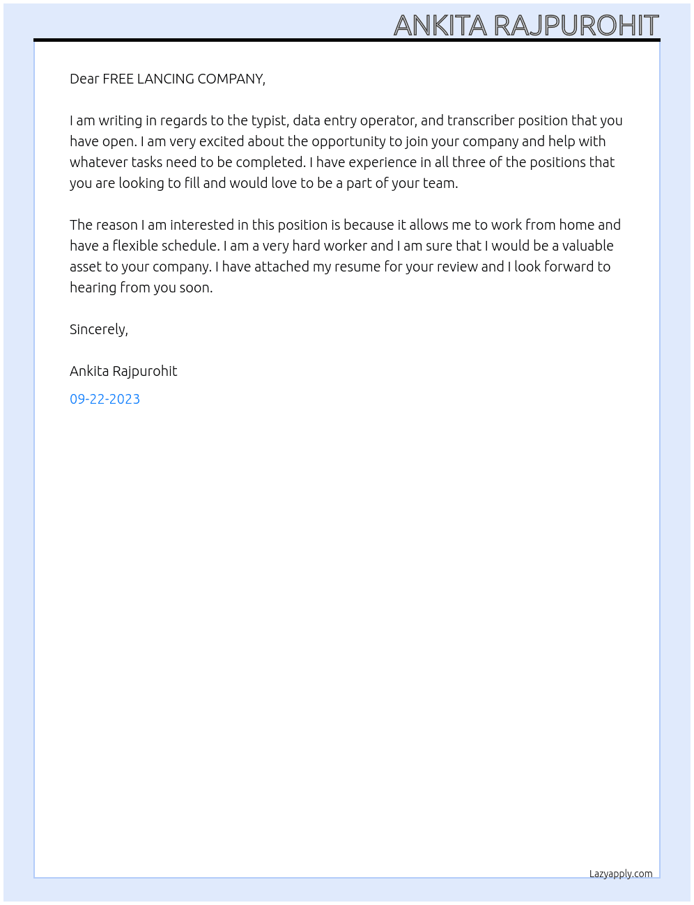 typist,data entry operator ,transcriber At FREE LANCING COMPANY Cover Letter