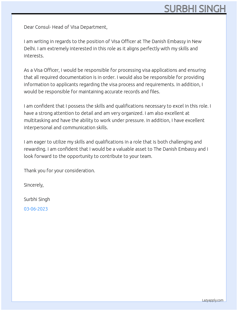 visa officer  At The Danish Embassy in New Delhi Cover Letter