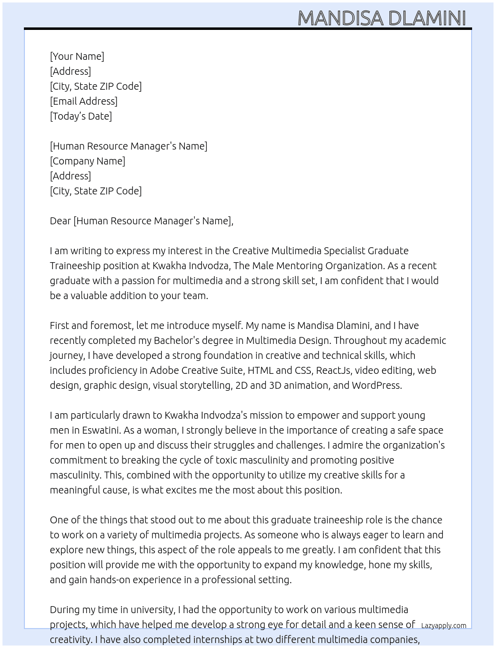 Creative Multimedia specialist graduate traineeship  At Kwakha Indvodza The male mentoring organization  Cover Letter