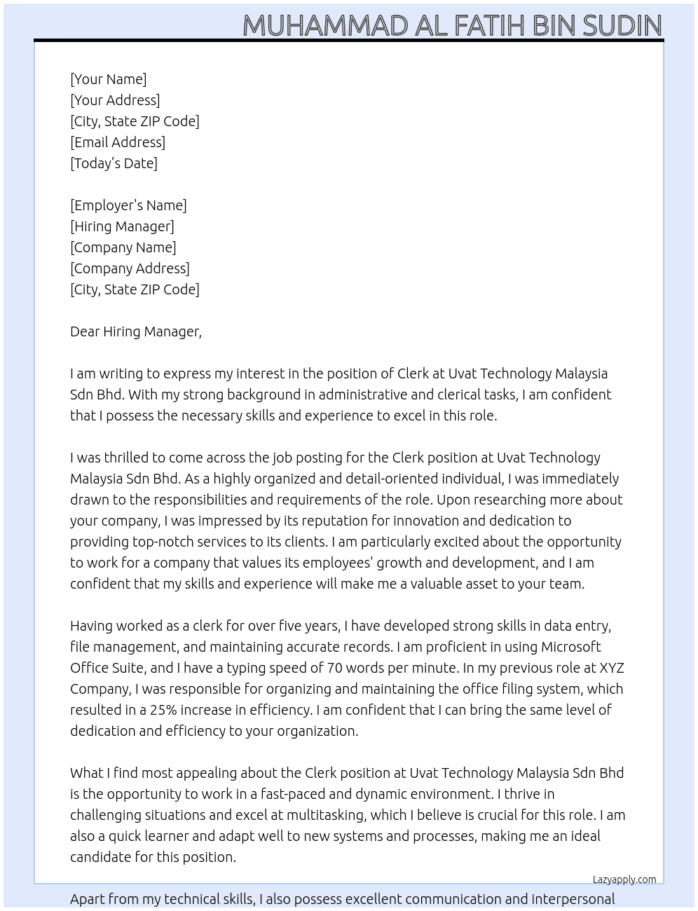 Clerk At UVAT TECHNOLOGY MALAYSIA SDN BHD Cover Letter