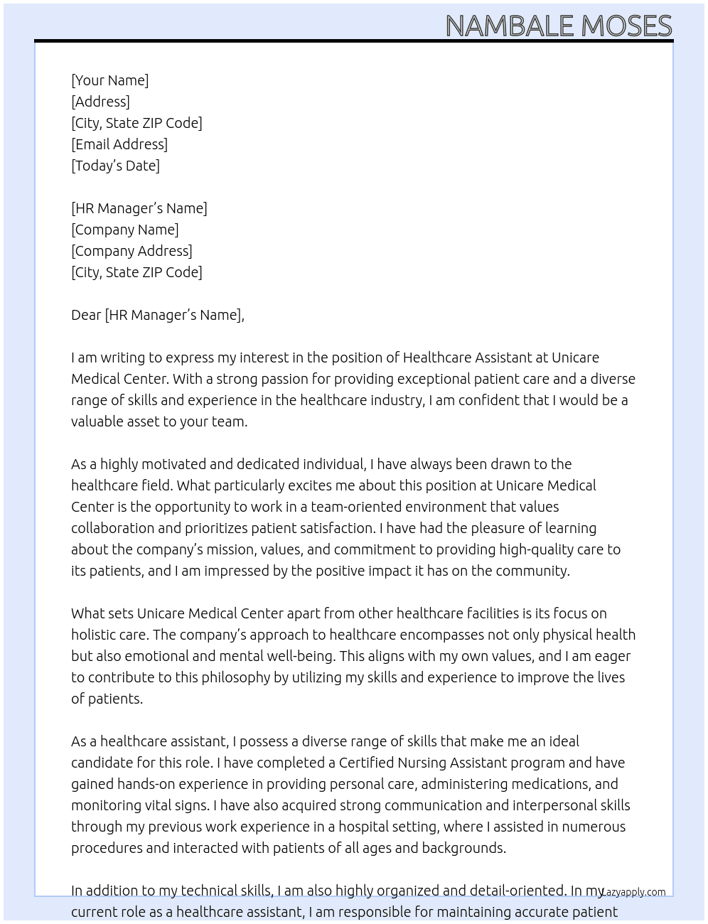 HEALTHCARE ASSISTANT At unicare medical center Cover Letter
