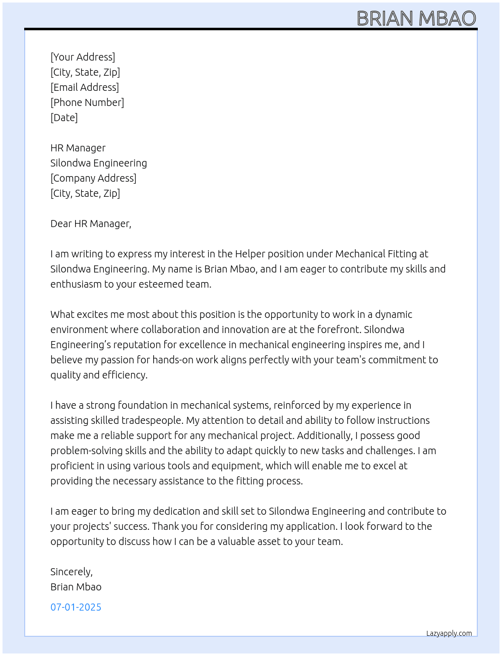 Helper under machenical fitting  At Silondwa Engineering  Cover Letter