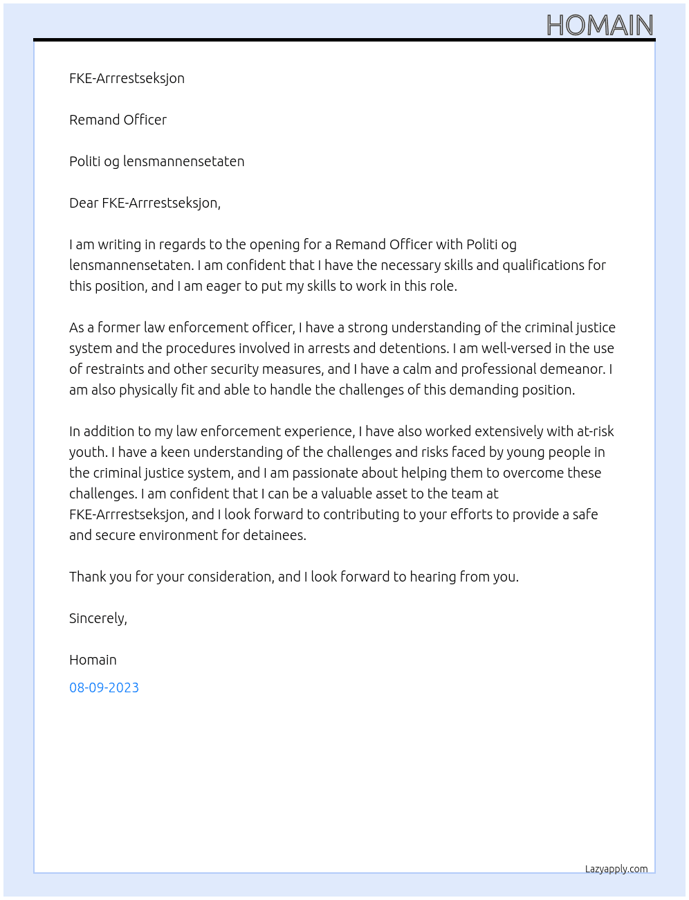 Remand officer  At Politi og lensmannensetaten  Cover Letter