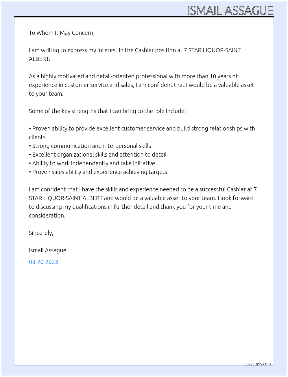 Cashier At  Employer details 7 STAR LIQUOR-SAINT ALBERT  Cover Letter