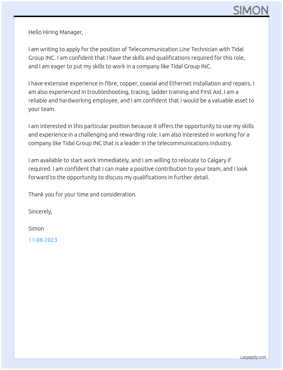 Telecommunication line technician At Tidal Group INC. Cover Letter