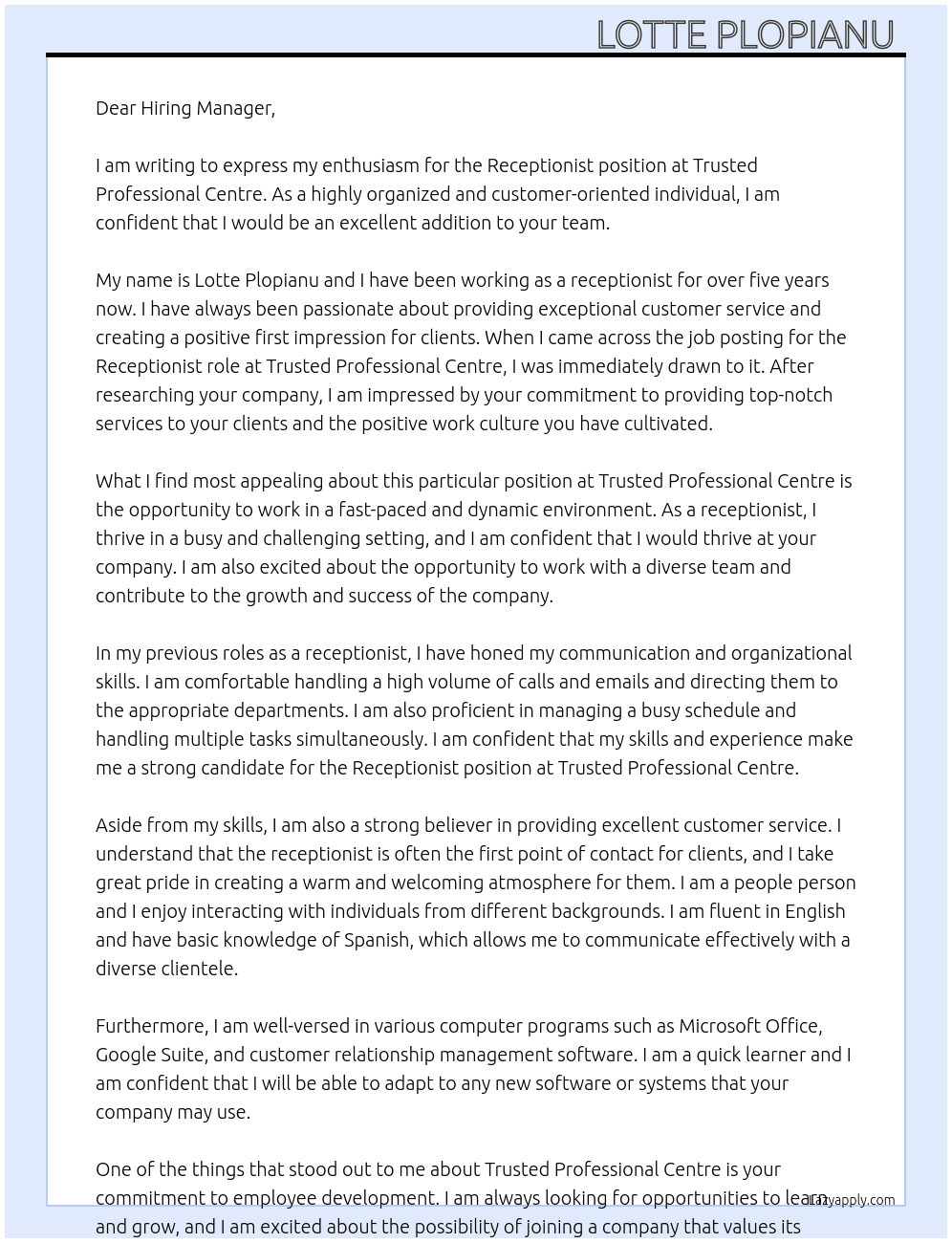 Receptionist  At Trusted professional centre  Cover Letter
