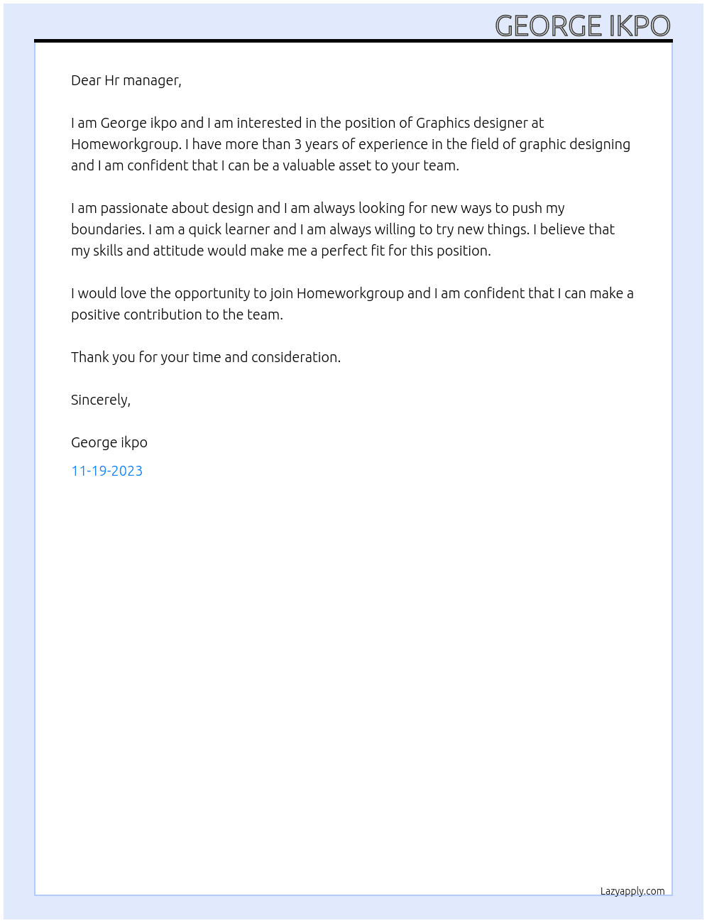 Graphics designer At Homeworkgroup Cover Letter