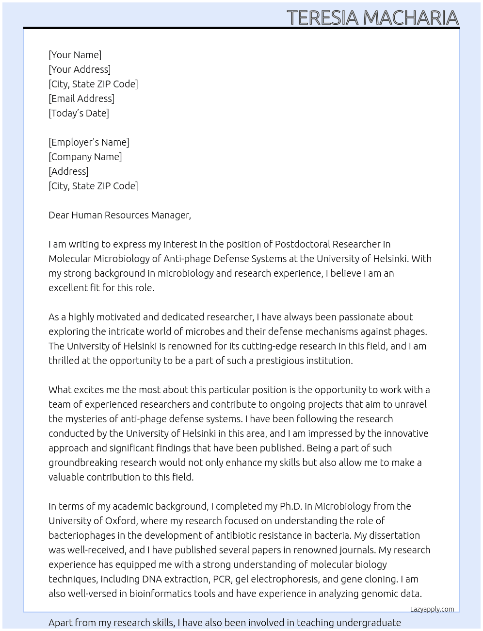 Postdoctoral Researcher in Molecular Microbiology of Anti-phage Defense Systems At University of Helsinki Cover Letter