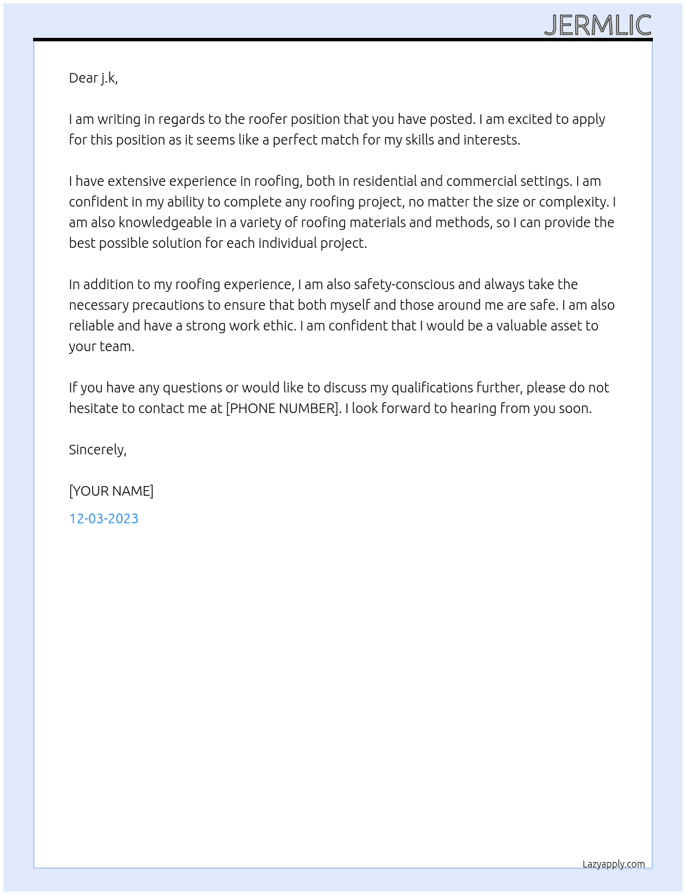 ROOFER At j.k Cover Letter