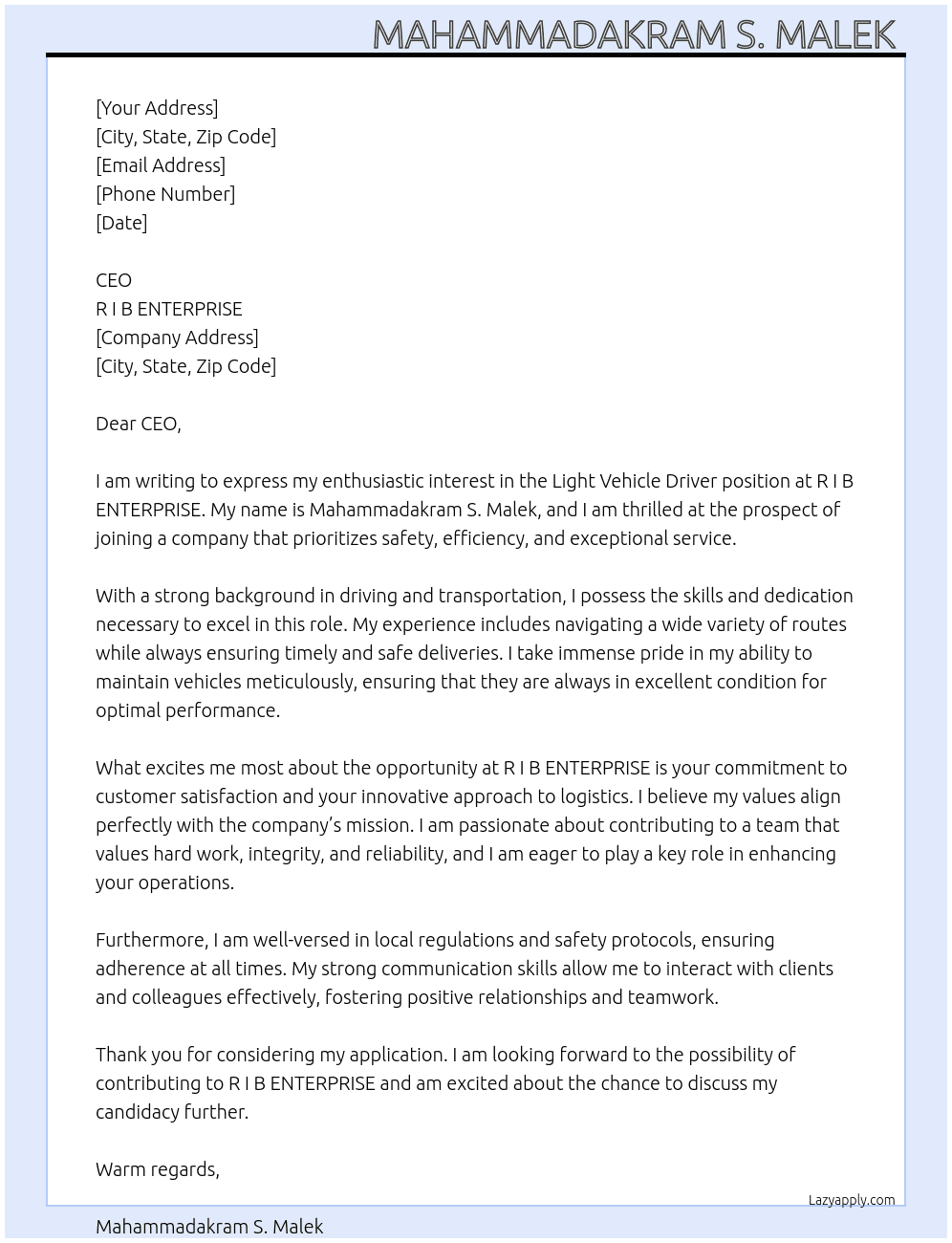 Light vehicle driver  At R I B ENTERPRISE  Cover Letter