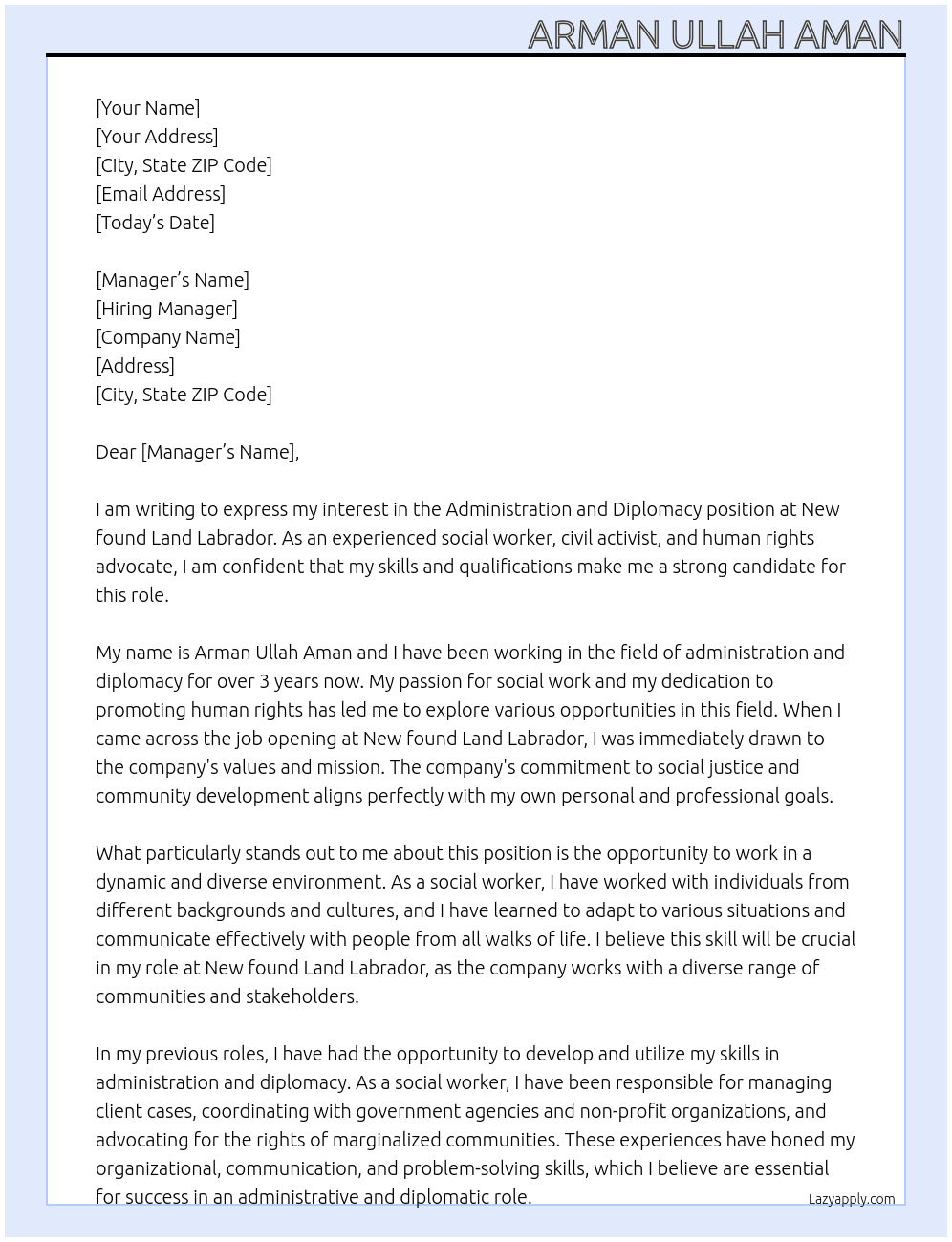 Administration and Diplomacy  At New found Land Labrador  Cover Letter