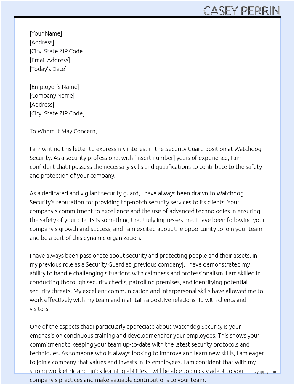 Security guard  At Watchdog Security  Cover Letter