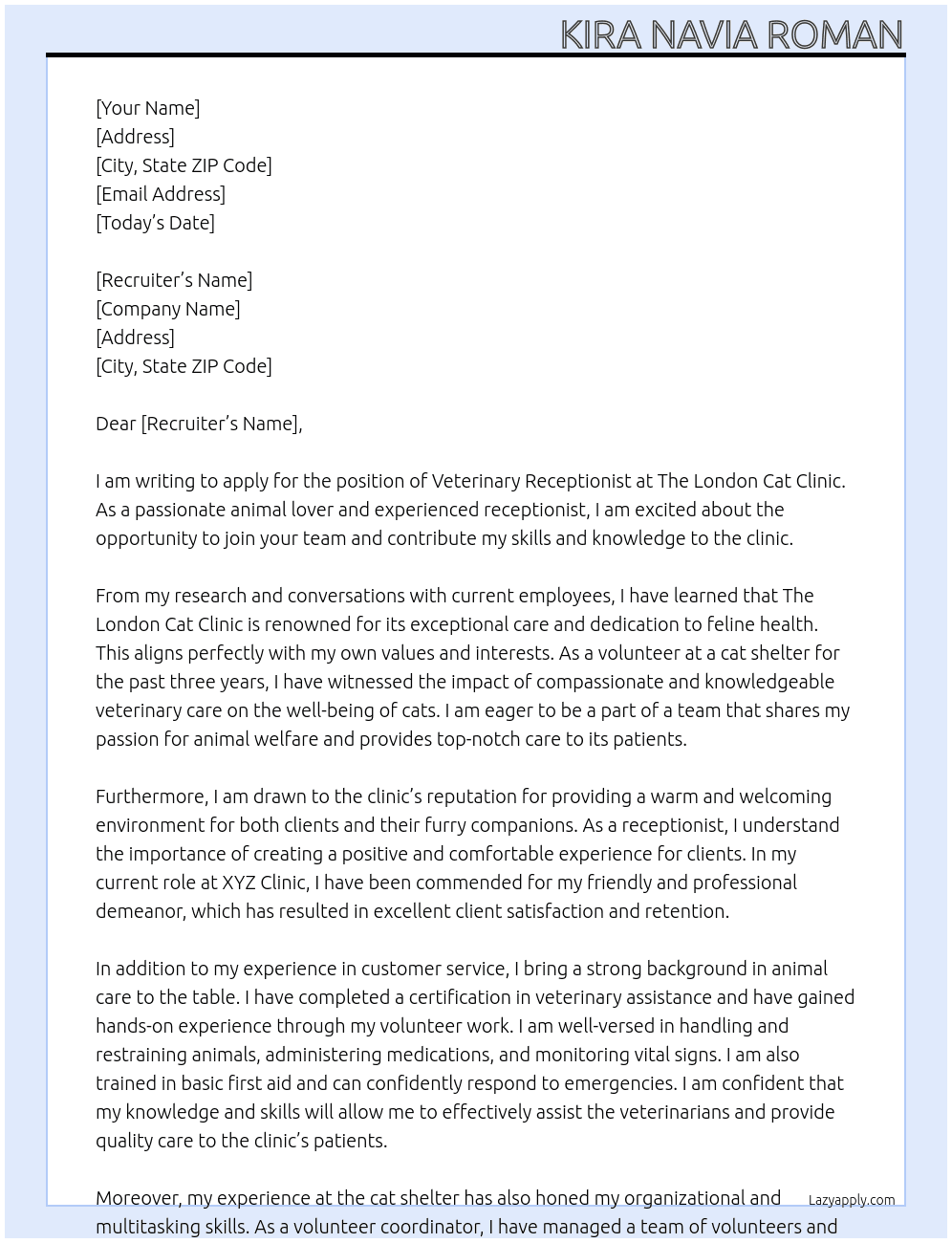 Veterinary receptionist At The London Cat Clinic Cover Letter