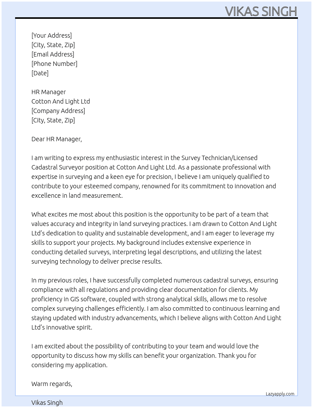 Survey Technician/Licensed Cadastral Surveyor At Cotton And Light Ltd Cover Letter