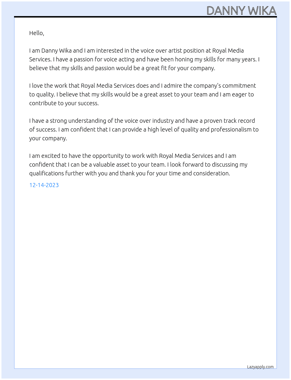 VOICE OVER ARTIST At ROYAL MEDIA SERVICES Cover Letter