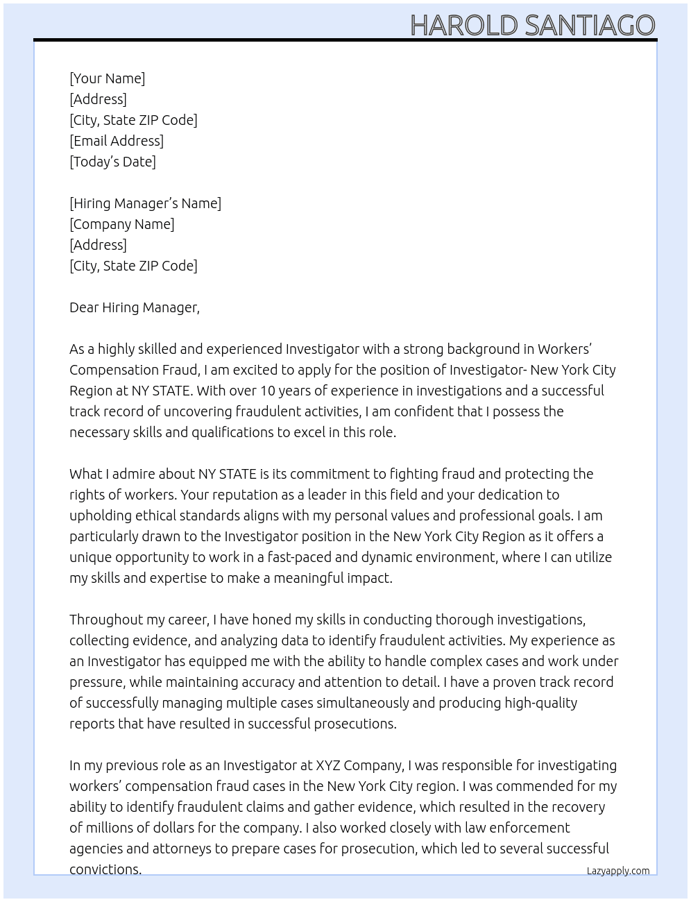 Investigator- New York City Region (with Workers' Compensation Fraud experience) At NY STATE Cover Letter