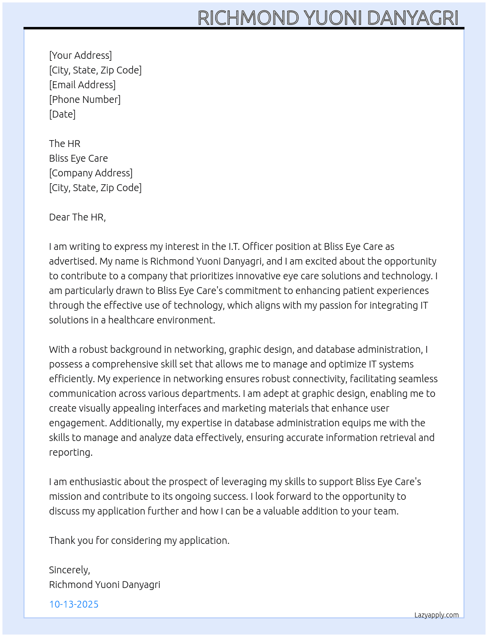 I.T Officer  At Bliss eye care Cover Letter