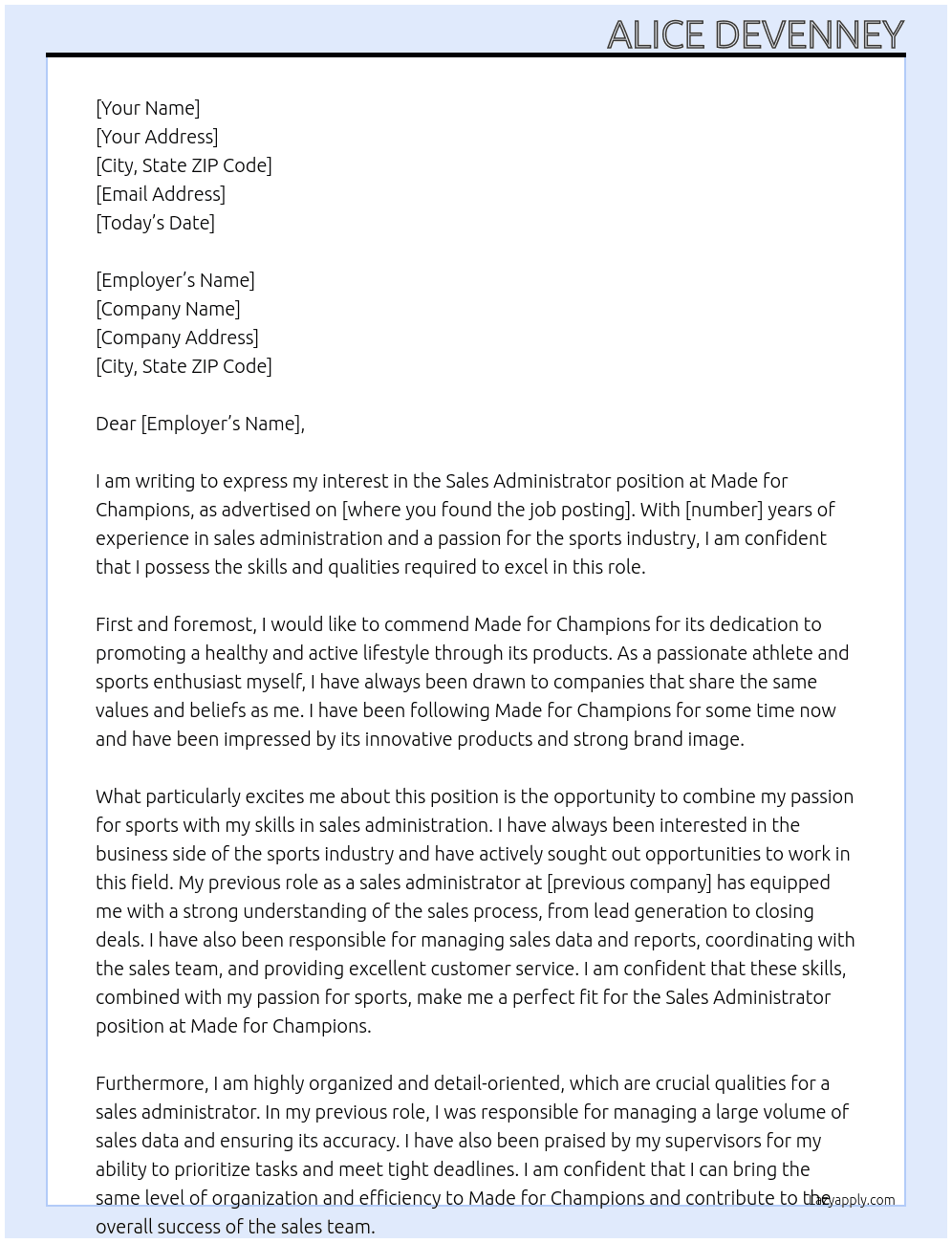 Sales administrator  At Made for champions  Cover Letter