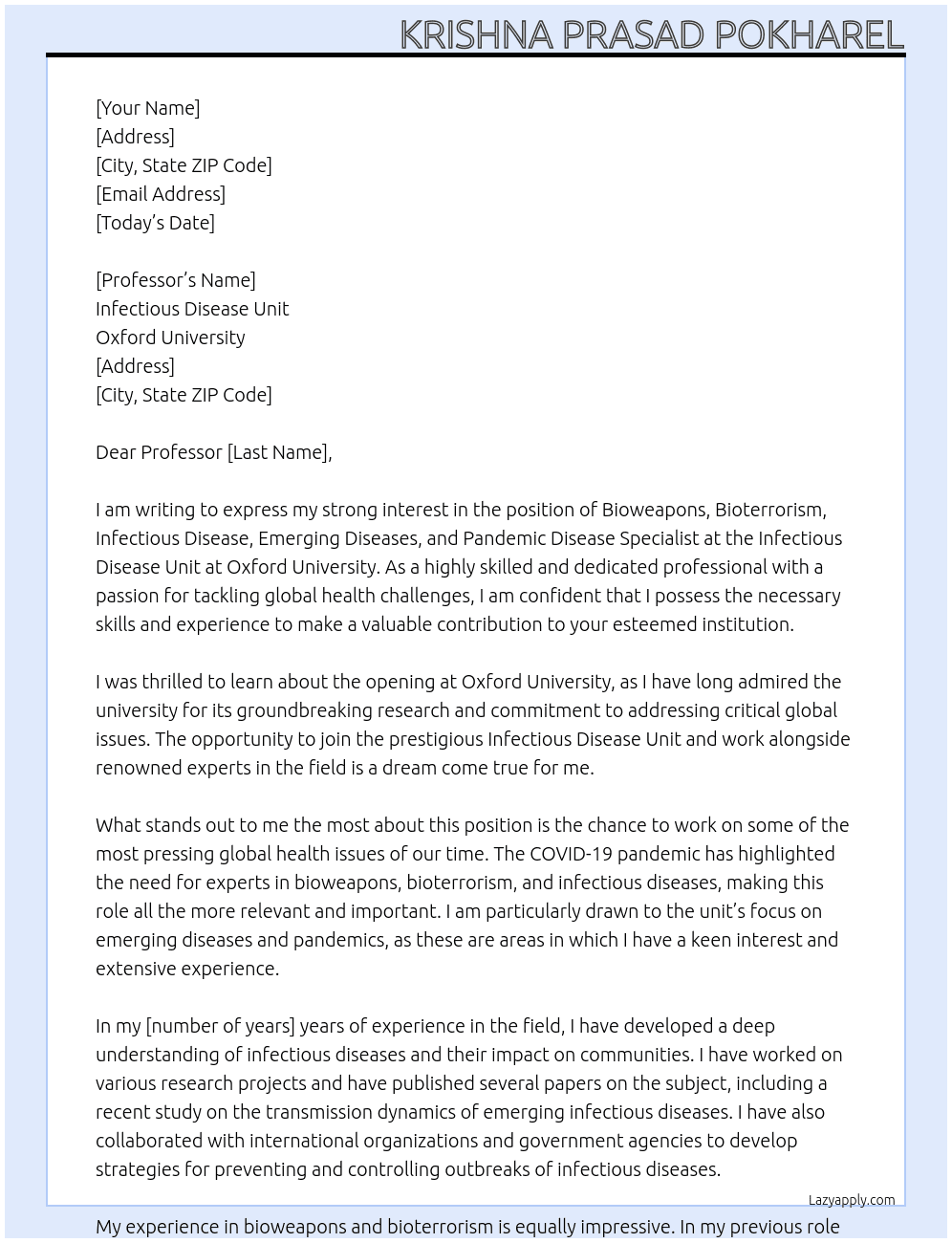 Bioweapons, bioterrorism, Infectious Disease, emerging diseases,Pandemic disease specialist  At Infectious disease unit, Oxford University  Cover Letter