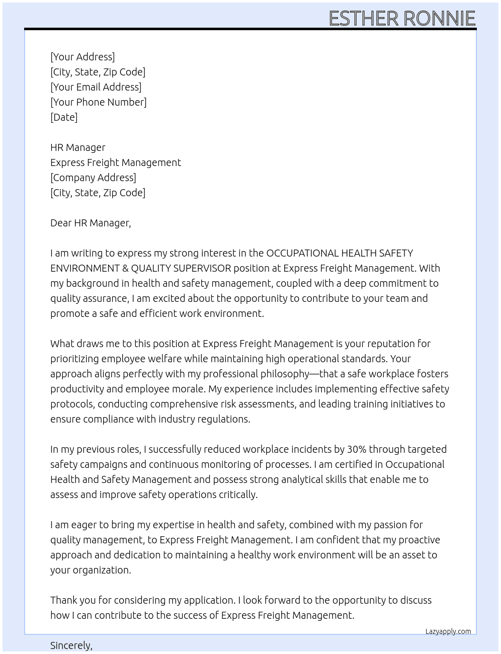  All Regions  OCCUPATIONAL HEALTH SAFETY ENVIROMENT & QUALITY SUPERVISOR At Express Freight Management  Cover Letter