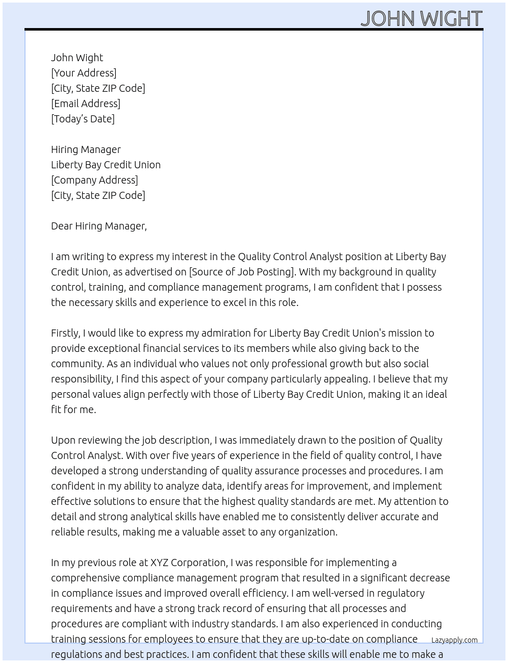 Quality Control Analyst At Libery Bay Credit Union  Cover Letter