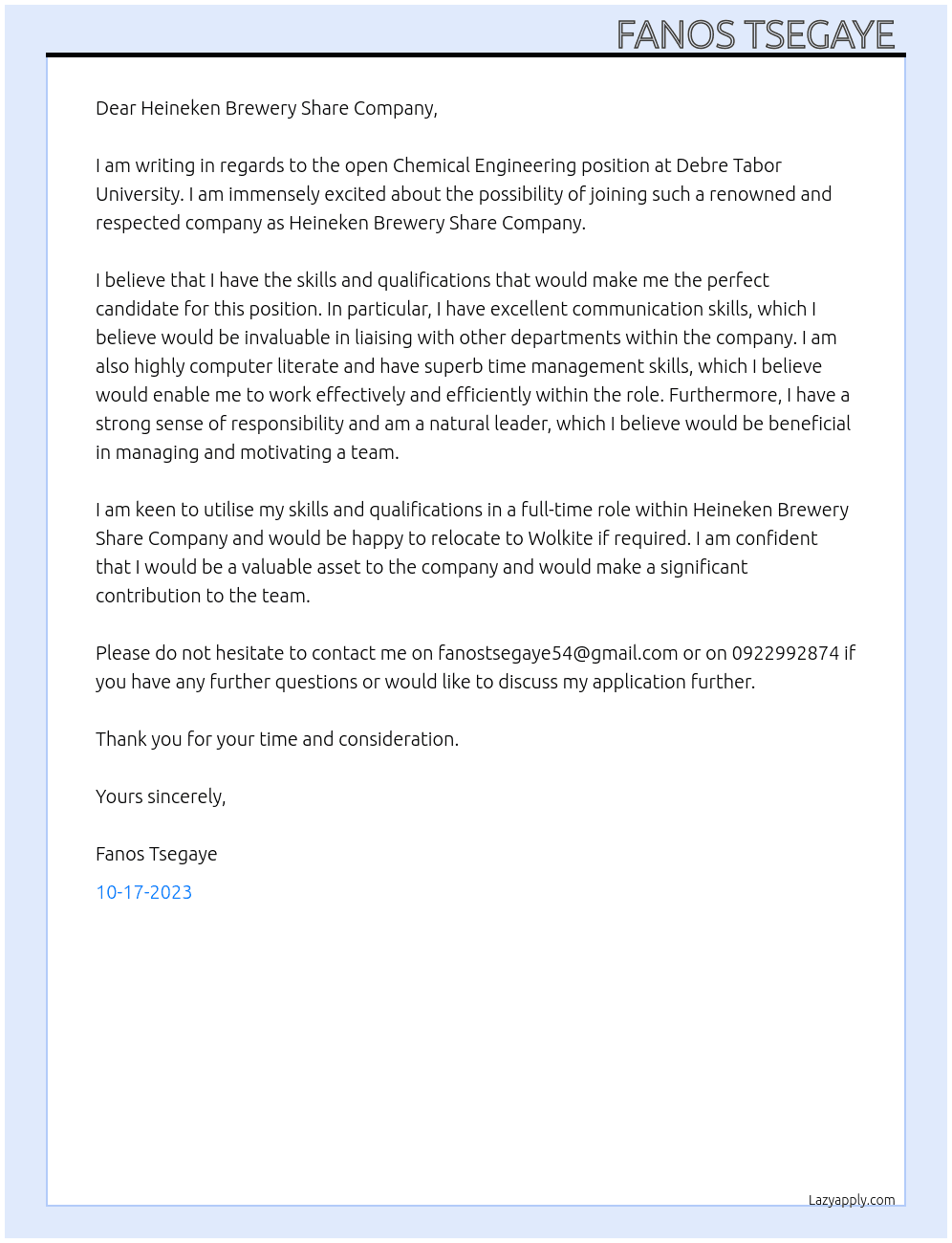 Chemical Engineering. At Debre Tabor University  At Heineken Brewery Share Company  Cover Letter