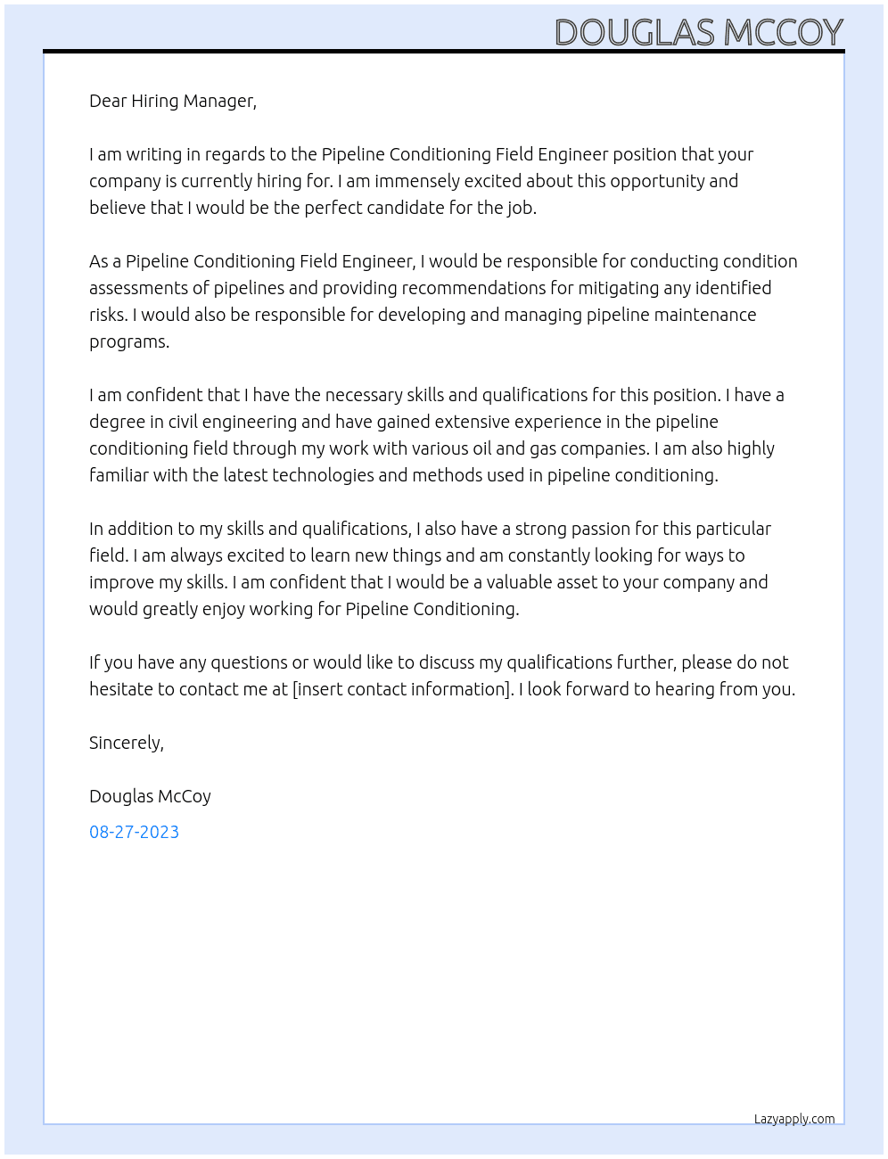 Pipeline Conditioning Field Engineer  At Pipeline Conditioning Cover Letter