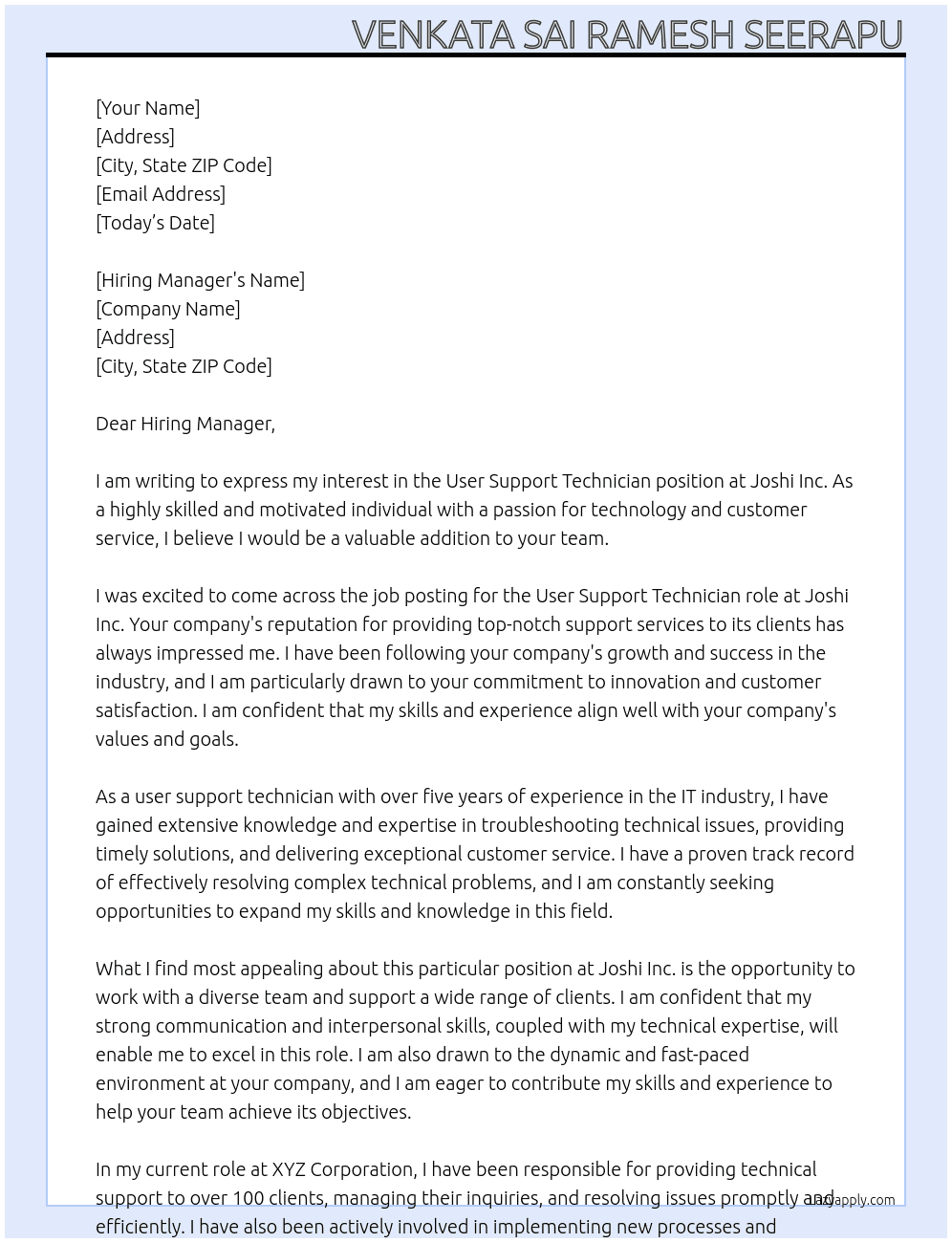 User support technician At Joshi Inc. Cover Letter