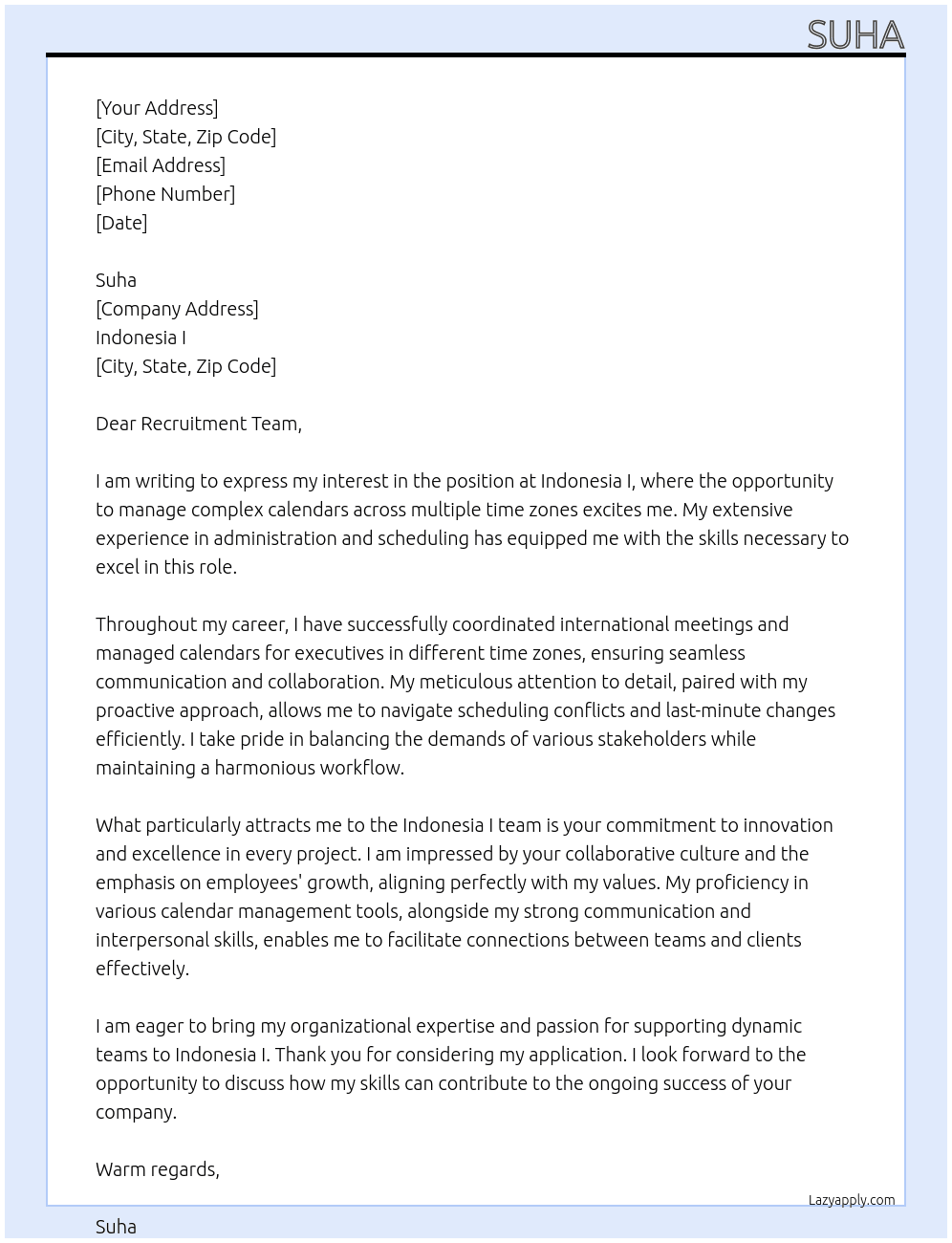 Please describe your experience managing complex calendars across time zones At Indonesia I Cover Letter