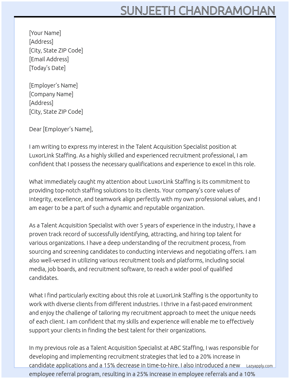 Talent acquisition specialist At LuxorLink staffing Cover Letter
