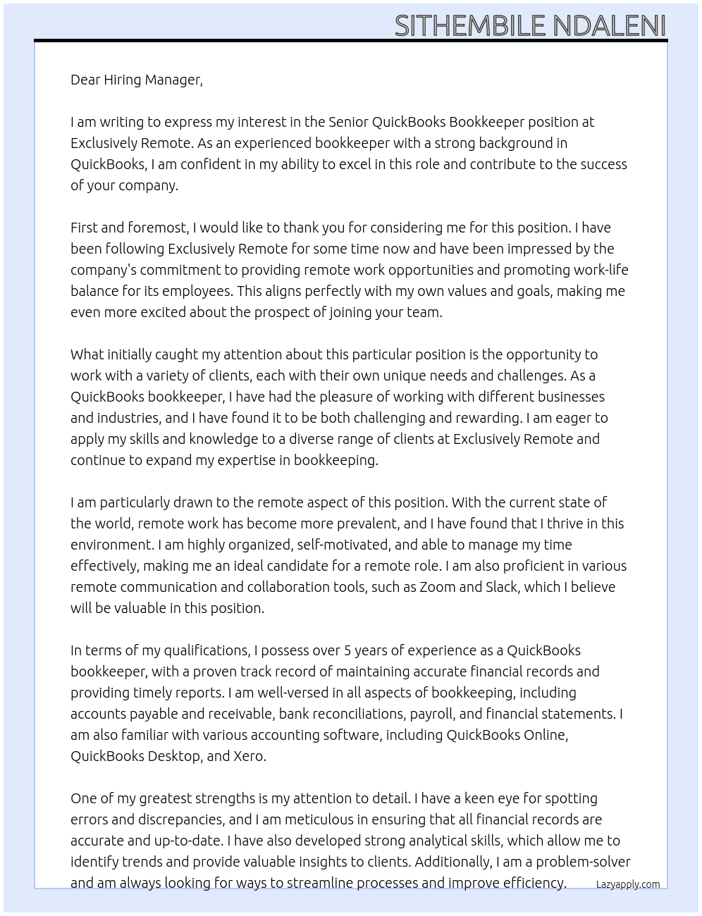Senior QuickBooks Bookkeeper  At Exclusively remote Cover Letter