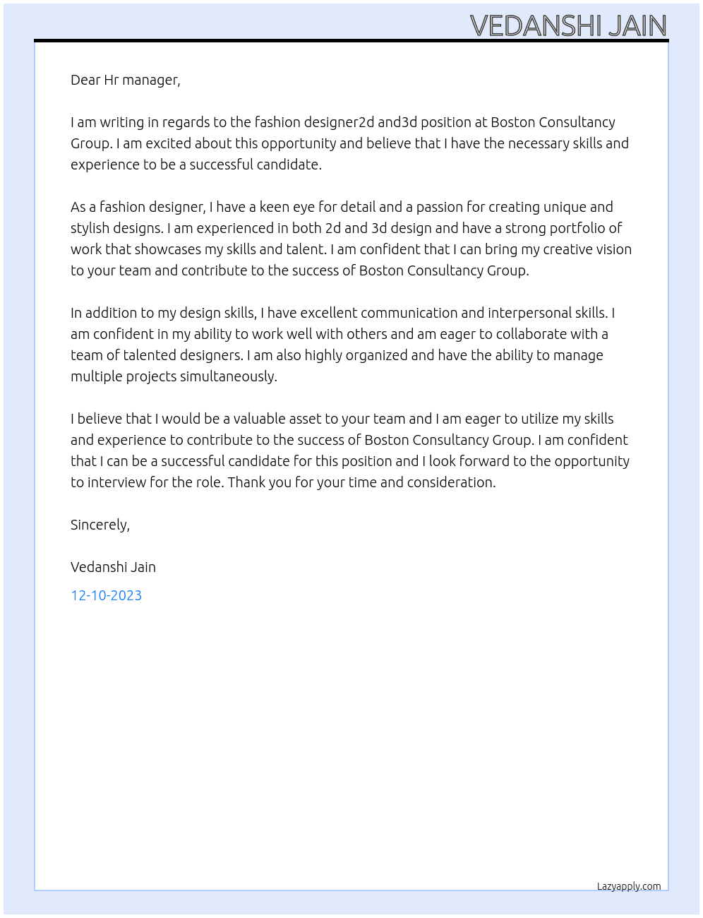 Fashion designer2d and3d At Boston Consultancy Group Cover Letter