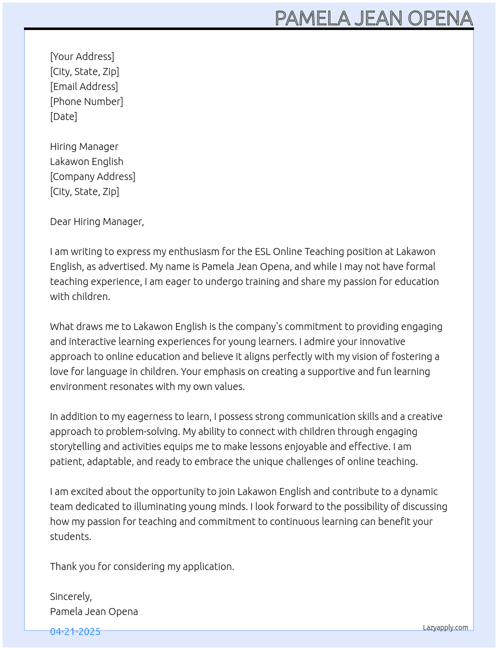 ESL Online Teaching No Experience, willing to undergo training teach with kids At Lakawon English Cover Letter