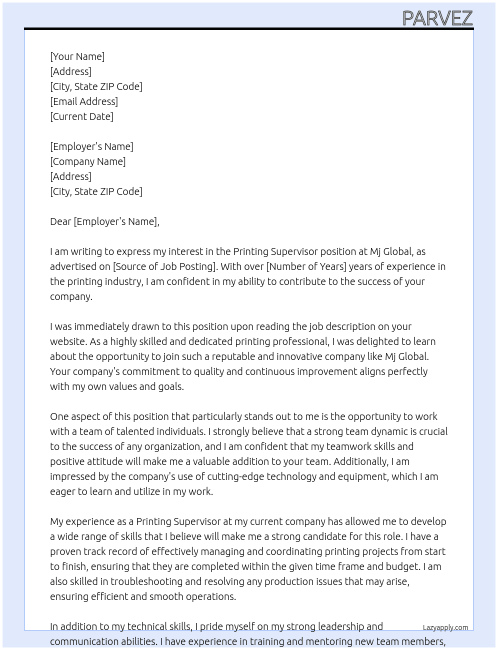 Printing supervisor  At Mj global Cover Letter