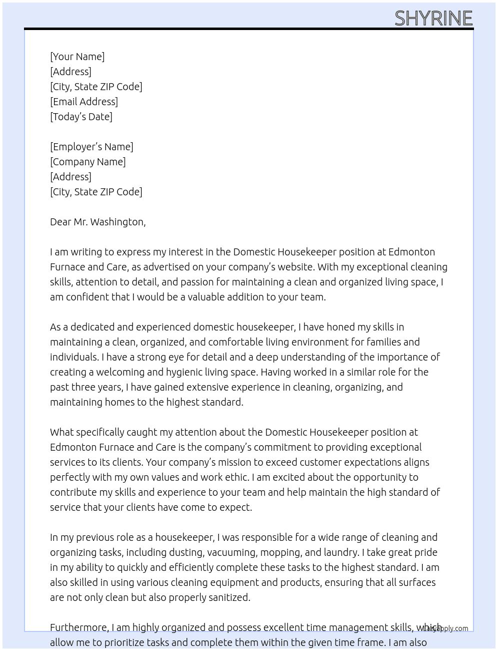 Domestic housekeeper  At Edmonton furnace and Care  Cover Letter