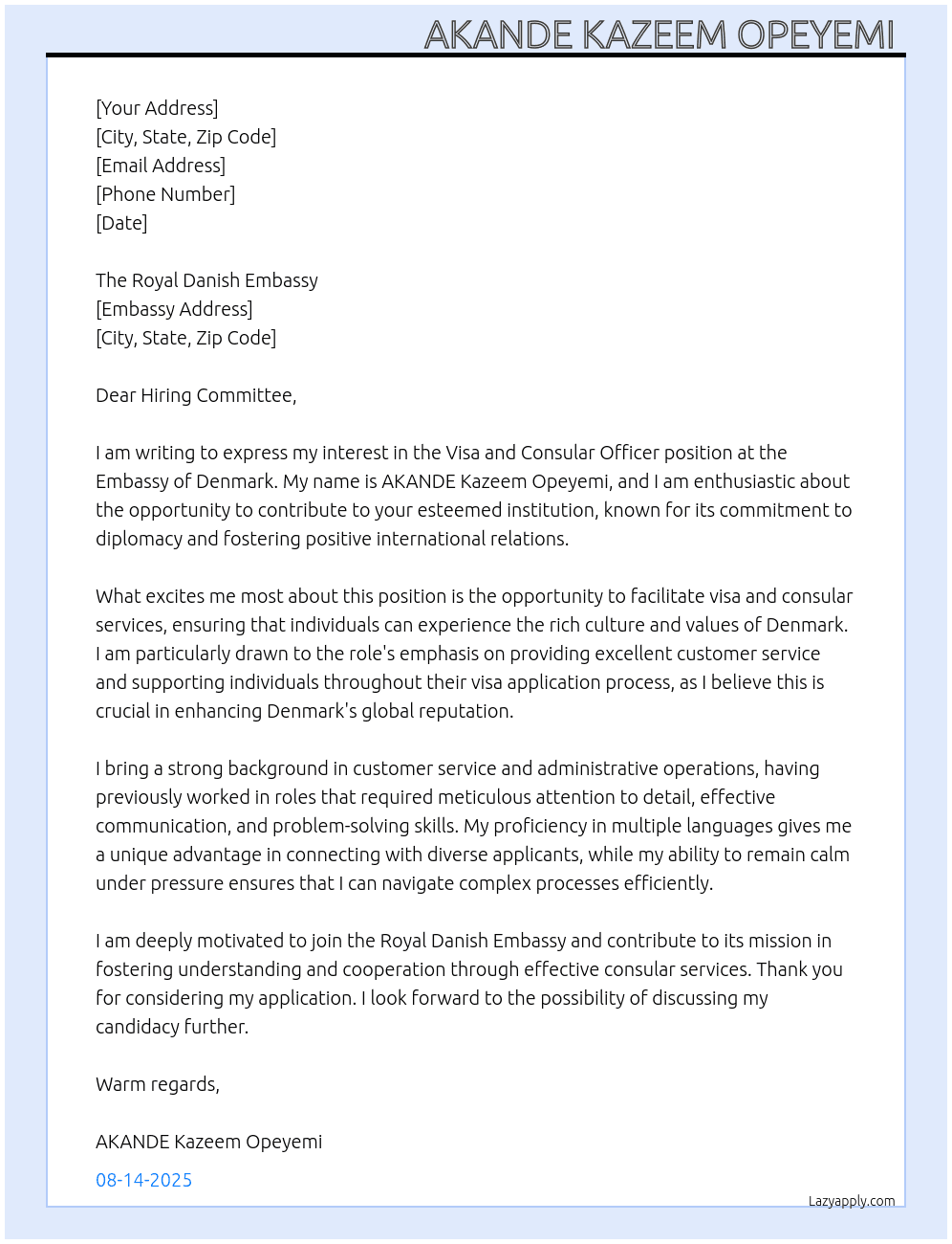 Visa and Consular Officer At Embassy of Denmark  Cover Letter