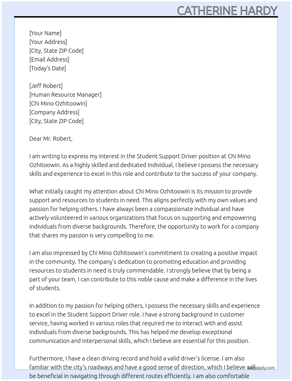 Student support driver At Chi Mino Ozhitoowin Cover Letter