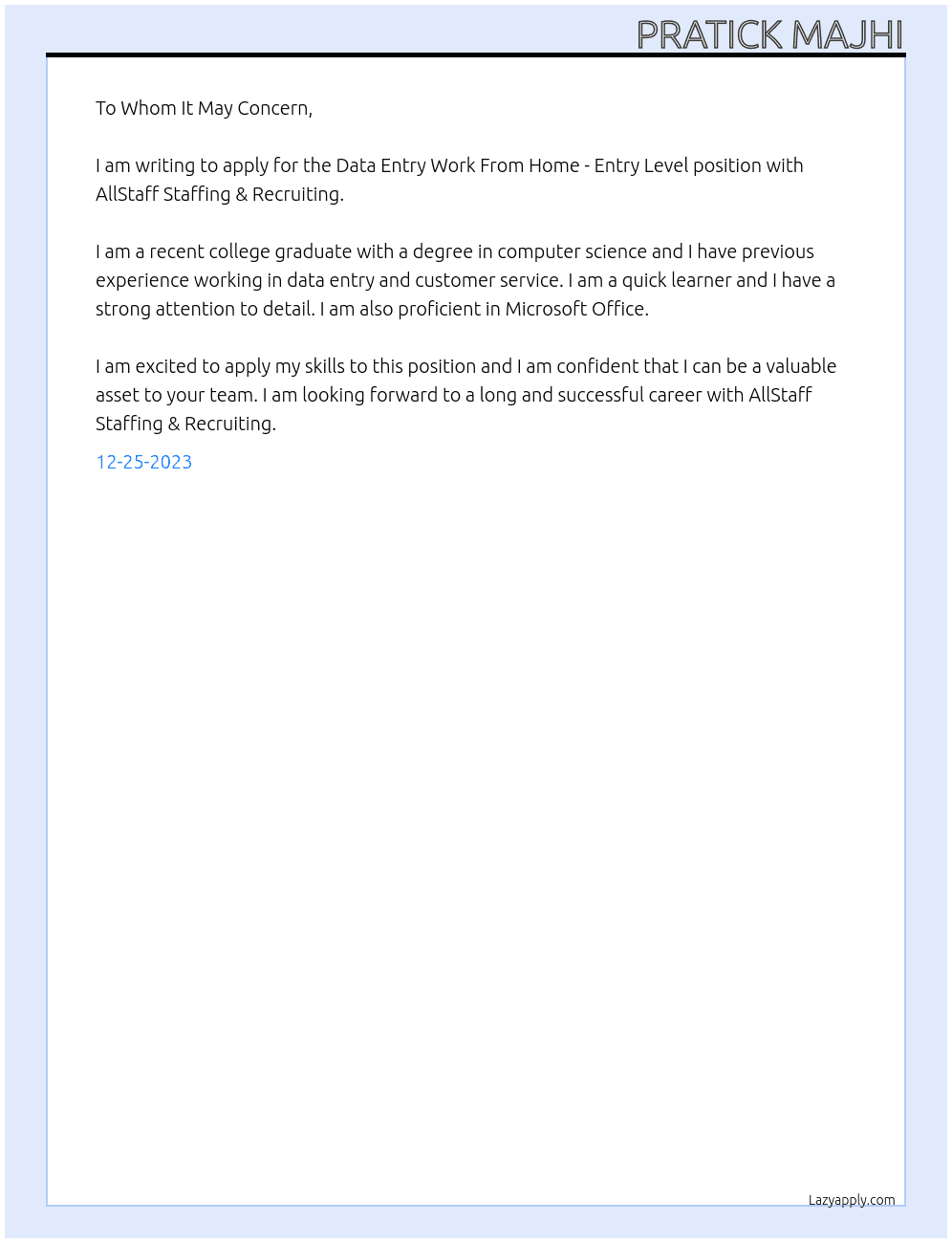 Data Entry Work From Home - Entry Level At AllStaff Staffing & Recruiting Cover Letter
