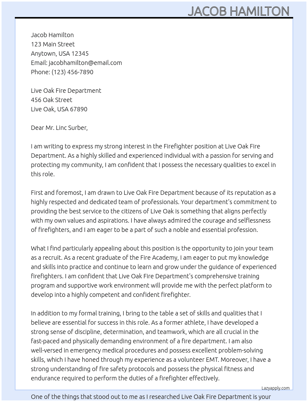 Fire fighter  At Live Oak fire department  Cover Letter