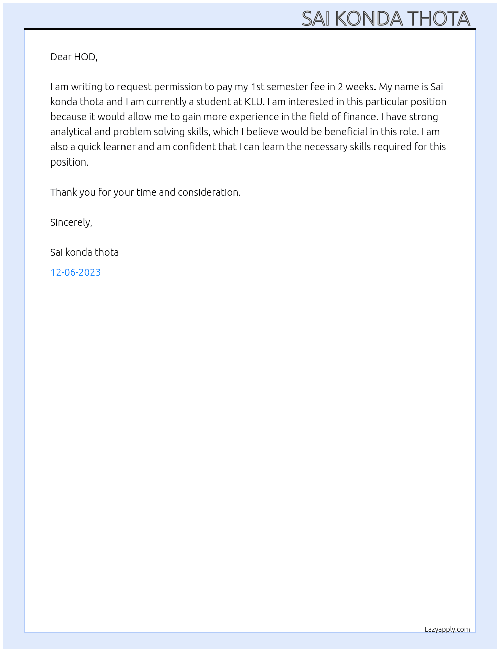 Permission for to pay the 1st semister fee in 2weeks At KLU Cover Letter