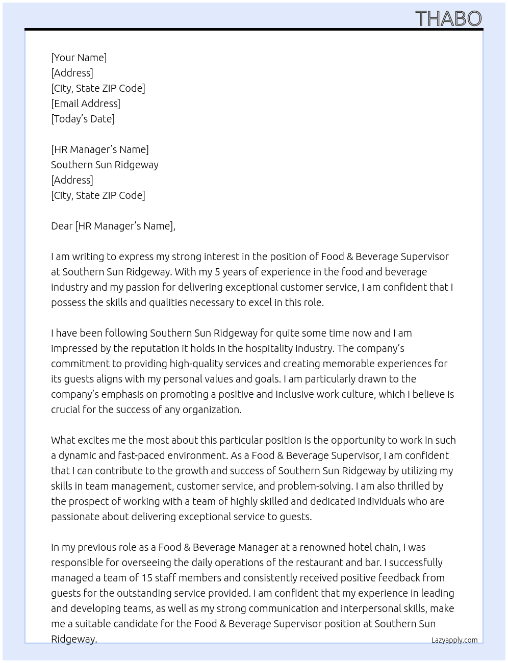 FOOD & BEVERAGE SUPERVISOR At Southern Sun Ridgeway Cover Letter