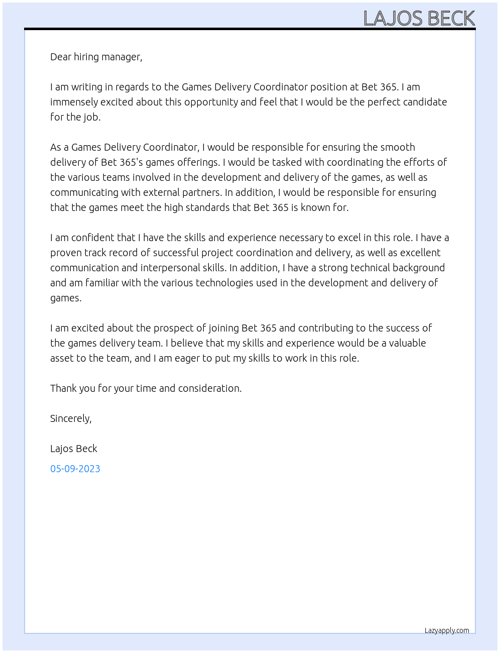 Games Delivery Coordinator At Bet 365 Cover Letter