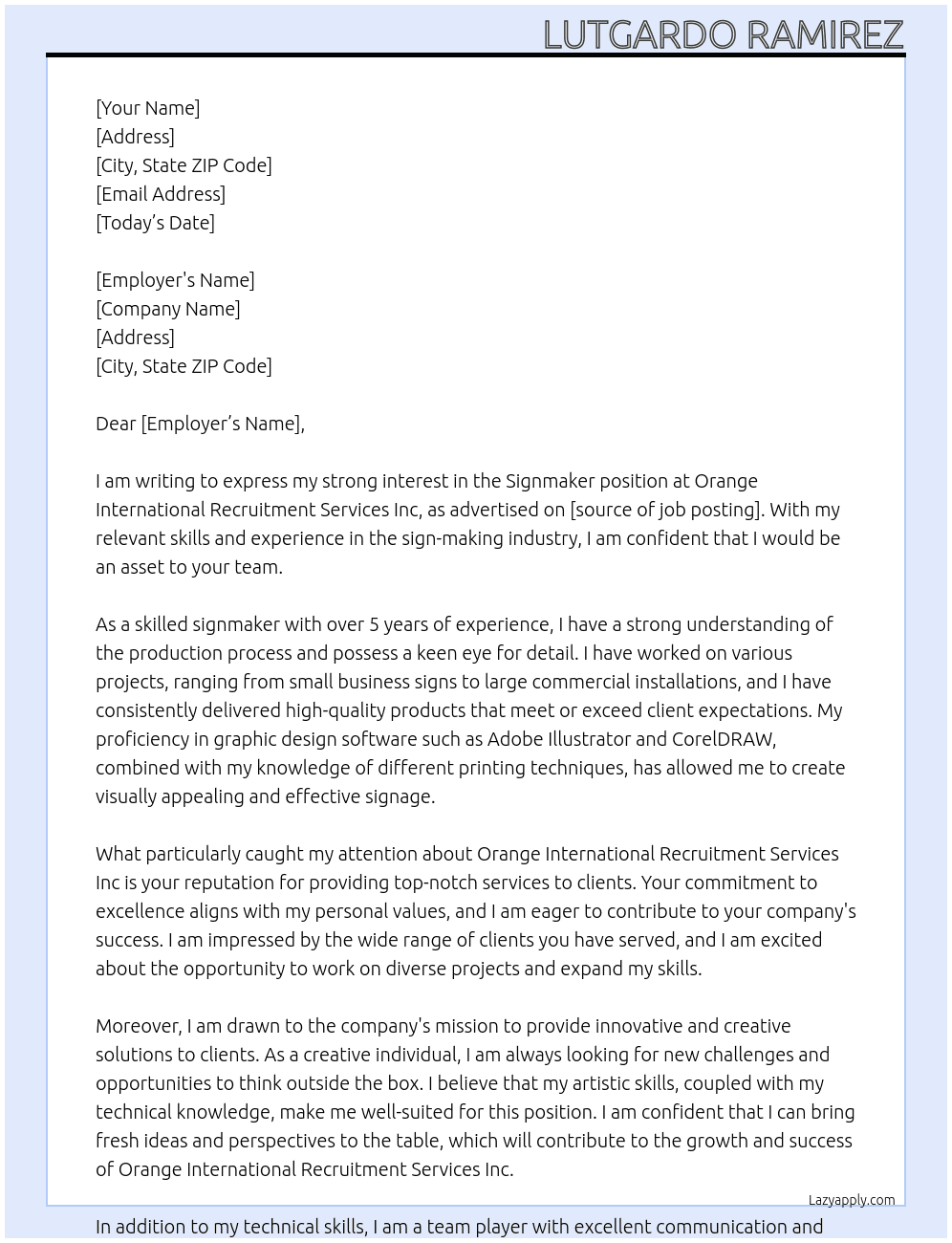 Signmaker At Orange Internationsl Recruitment Services Inc Cover Letter