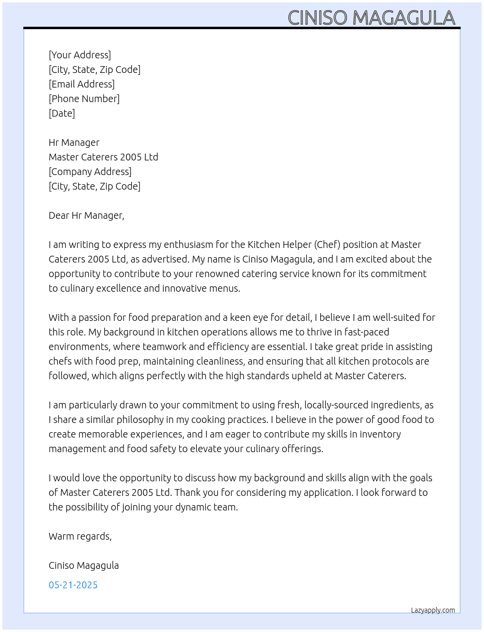 Kitchen helper (Chef) At Master Caterers 2005 Ltd Cover Letter