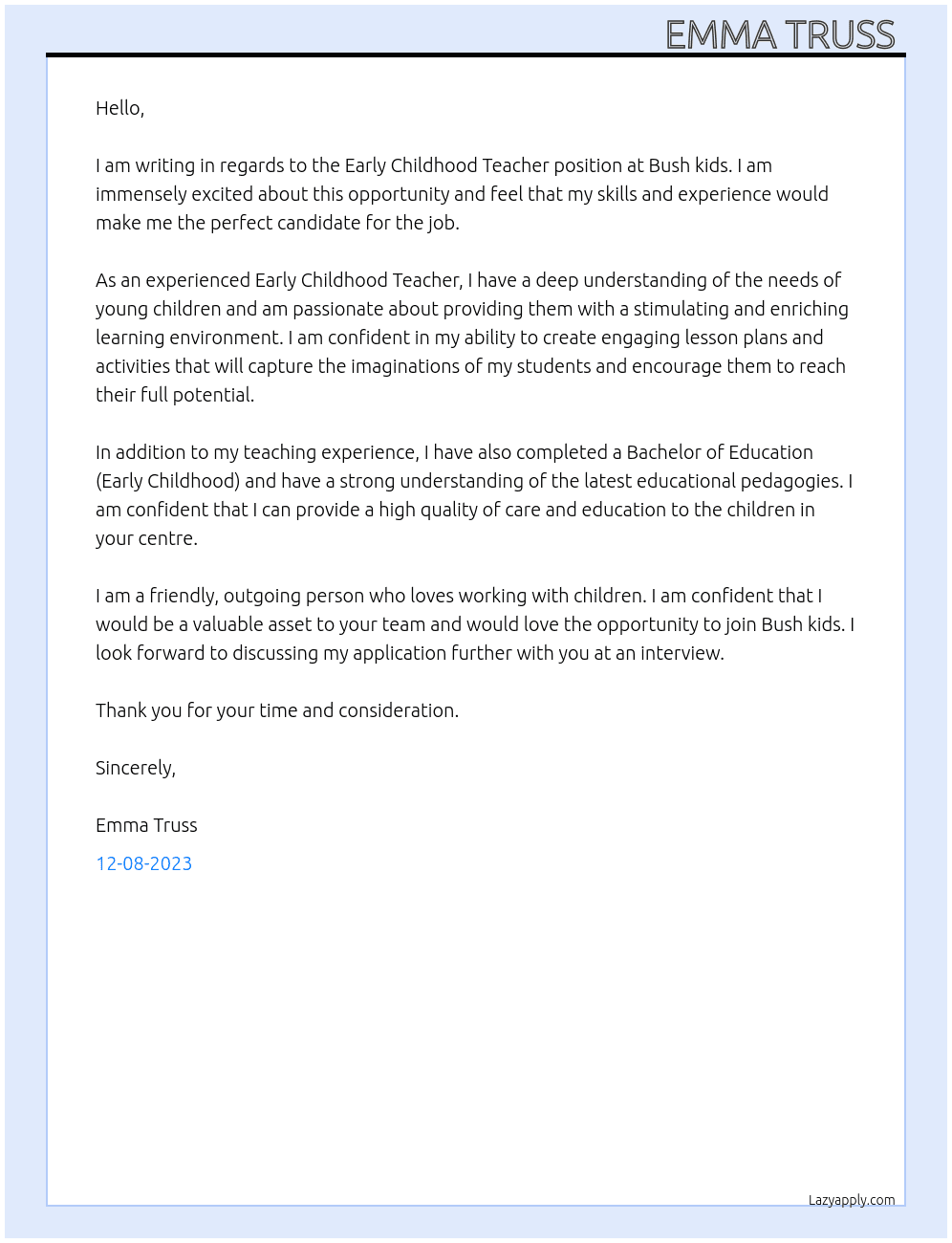 Early childhood Teacher  At Bush kids Cover Letter