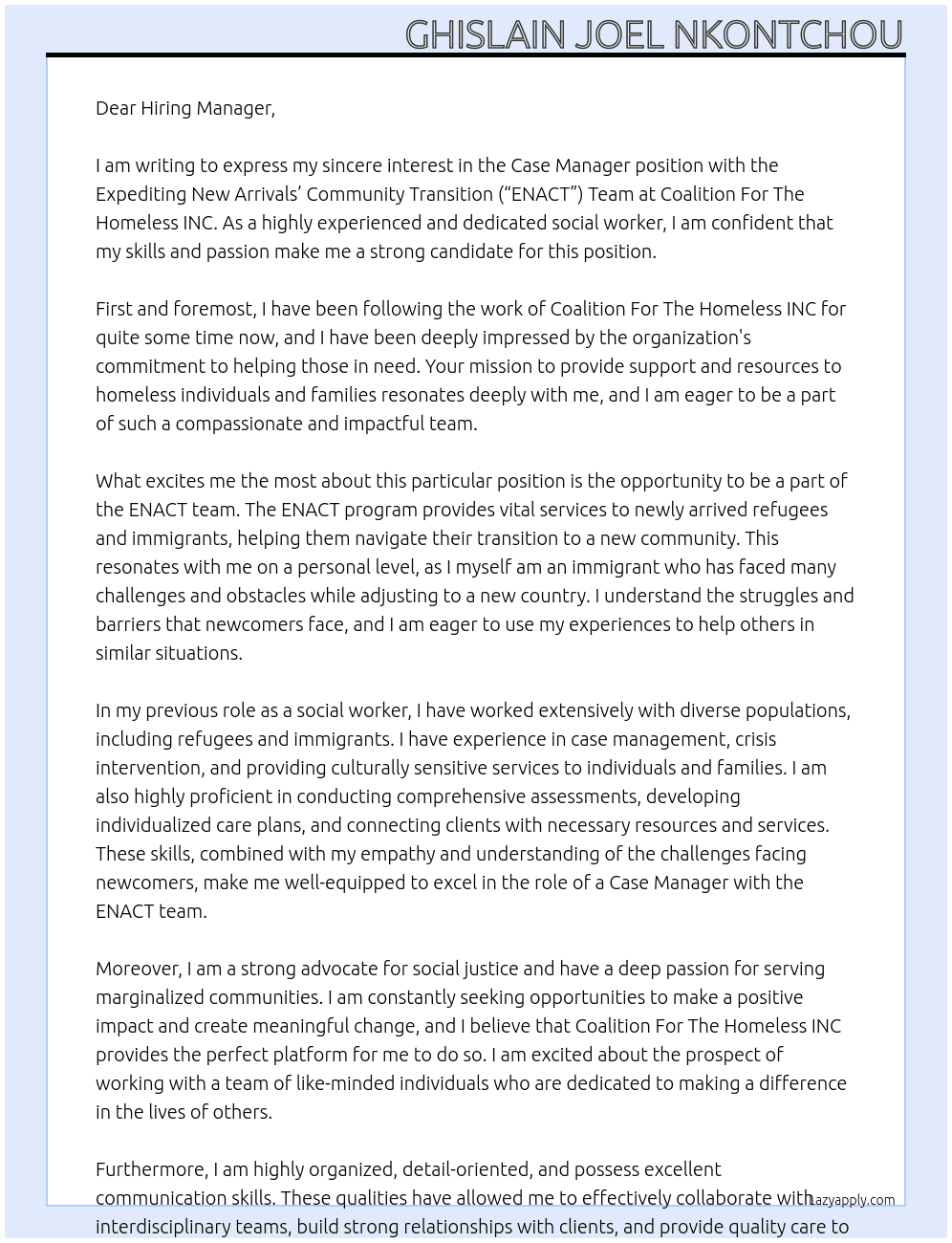 Case Manager, Expediting New Arrivals’ Community Transition (“ENACT”) Team At Coalition For The Homeless INC Cover Letter