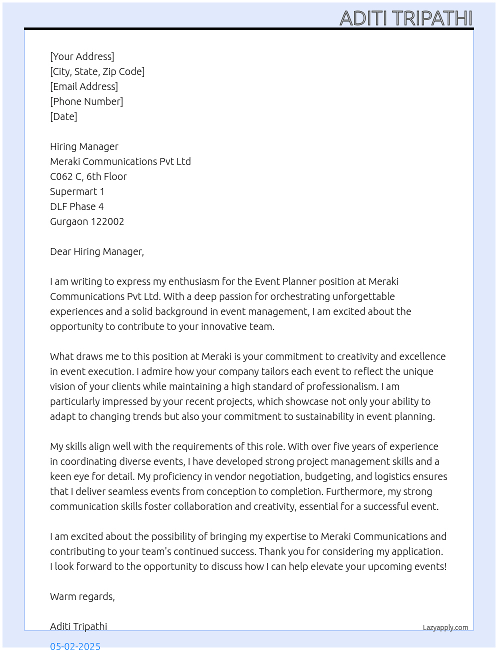 Event planner  At Meraki Communications Pvt Ltd C062 C, 6th floor, Supermart 1, DLF Phase 4 Gurgaon 122002 Cover Letter